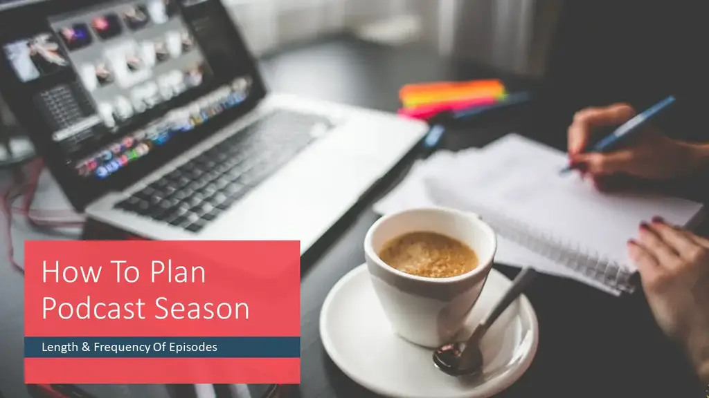 How to Plan Podcast Season