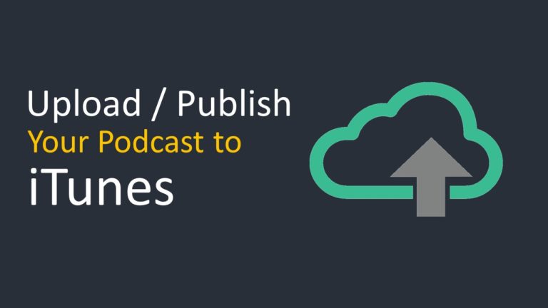 How to Upload / Publish Podcast To iTunes / Apple Podcasts : 5 Step Process