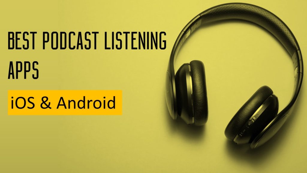 best-podcast-listening-apps-ios-and-android-quick-start-podcast