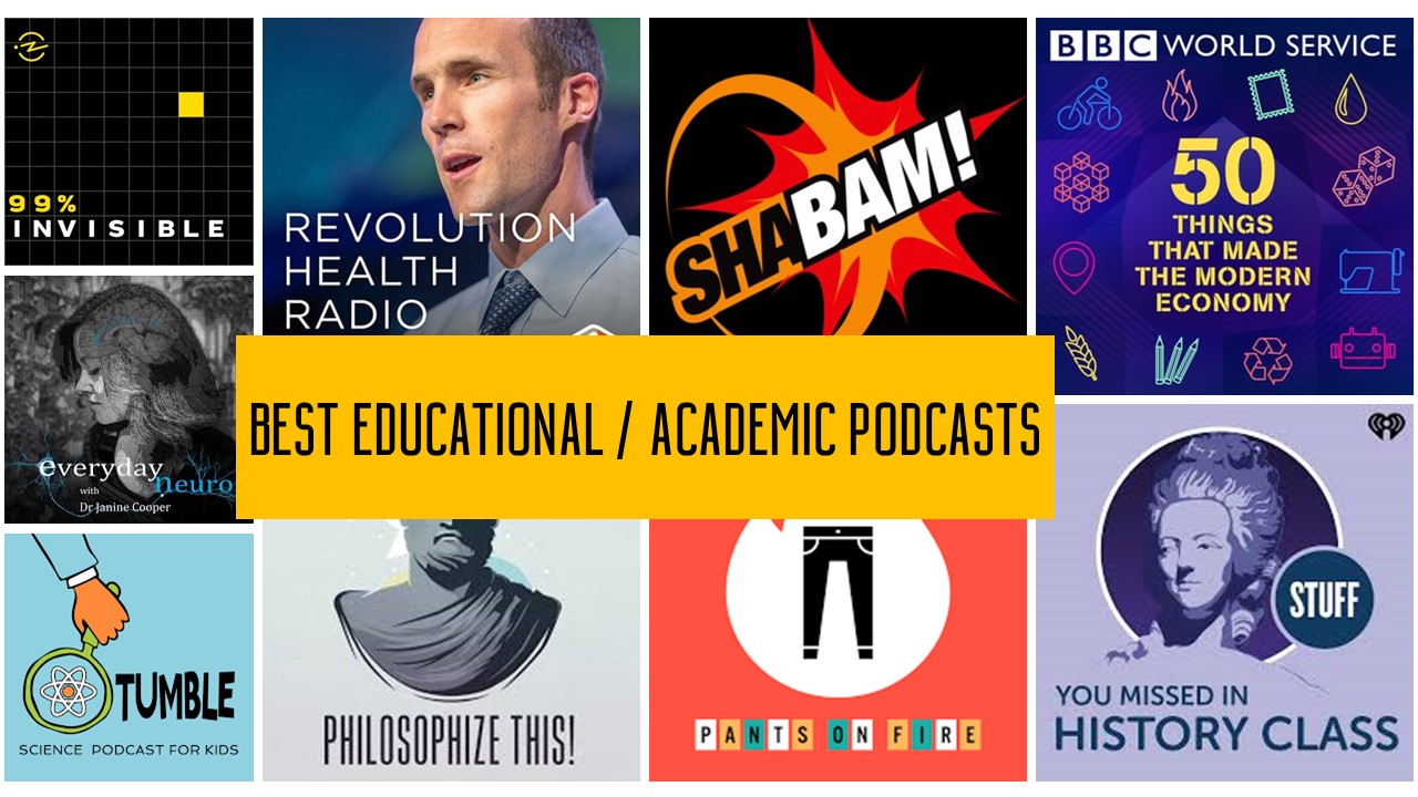 Educational / Academic Podcasts